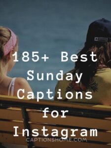 185+ Best Sunday Captions for Instagram - Captions Home